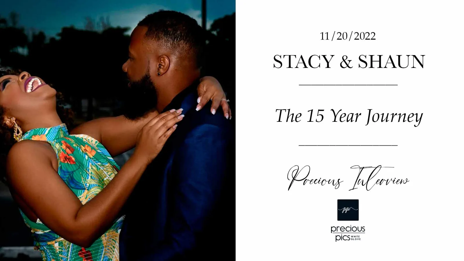 STACY & SHAUN: The 15 Year Journey | Precious Interview