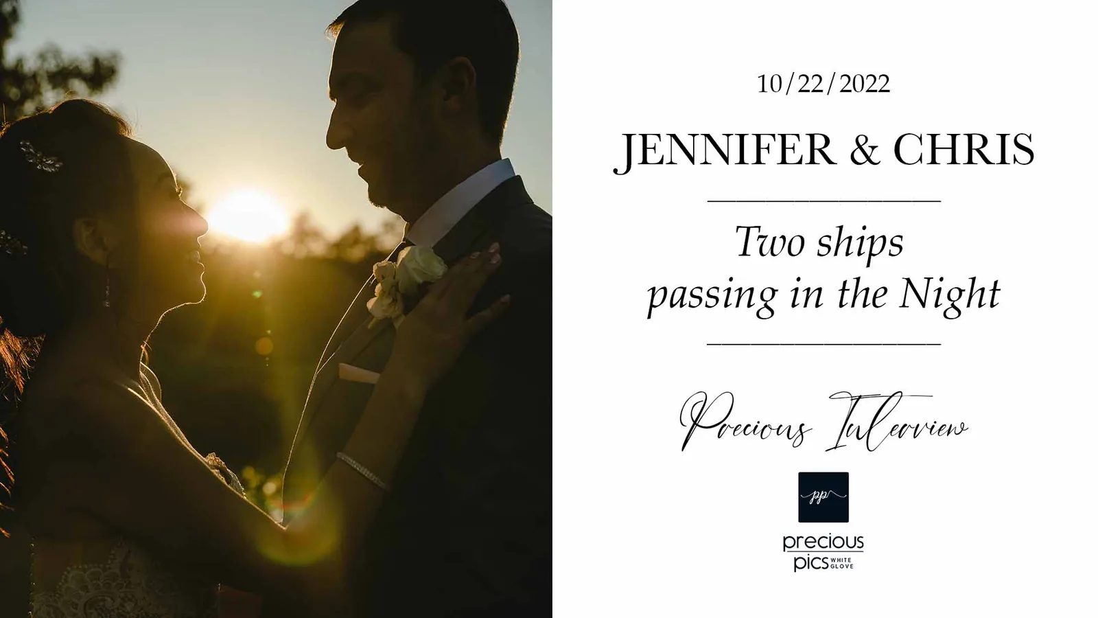 JENNIFER & CHRIS: 2 Ships passing in the Night | Precious Interview