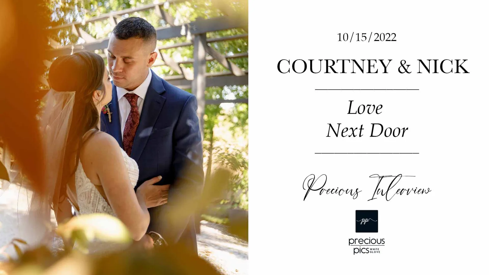 COURTNEY & NICK: Love Next Door | Precious Interview